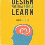 Design for How People Learn (Voices That Matter)