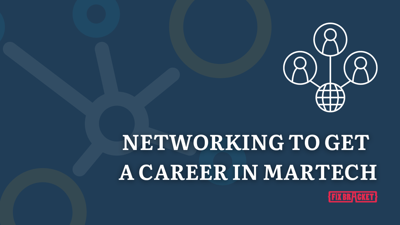 Networking to get a career in martech